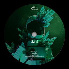 PREMIERE: Szs - Your Eyes [CRPT048]