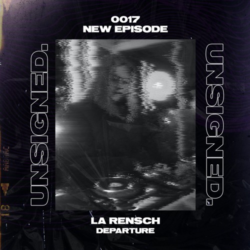 unsigned.radio 017 - LaRensch