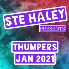 Ste Haley - Presents Thumpers Jan 2021 live