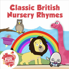 Classic British Nursery Rhymes