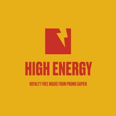 High Energy - Royalty Free Music
