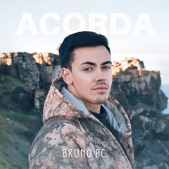 Bruno PC - Acorda (2023) (single) ID