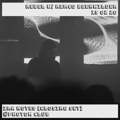 IRA NOTES [Closing Set] | REBEL w/ Remco Beekwilder @Photon Club
