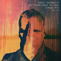 LES FRONTIERES DU REEL (single mix)