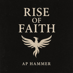 Rise of Faith