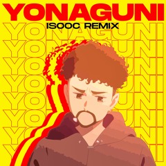 Bad Bunny - Yonaguni (Isooc Remix)[Free Download]