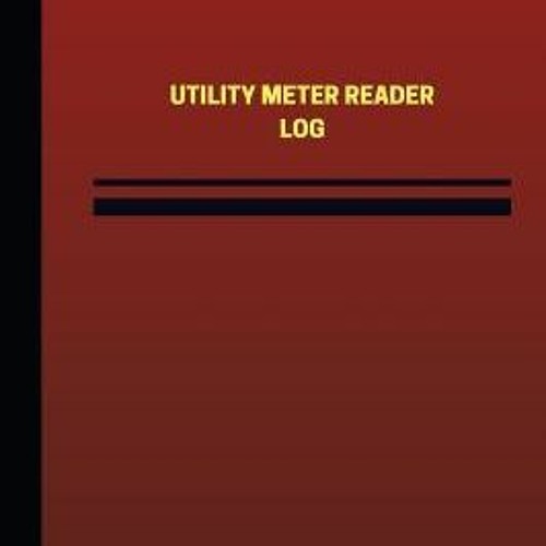 Stream +READ! Utility Meter Reader Log (Logbook, Journal 124 pages