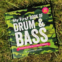 My First Book of Drum & Bass - Narrated by Harry Shotta