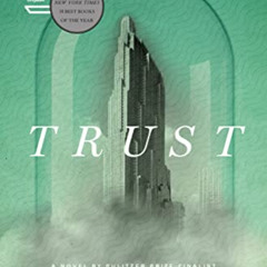 [Download] EPUB 💛 Trust by  Hernan Diaz [EBOOK EPUB KINDLE PDF]