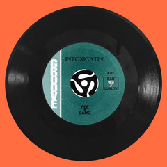 FEE x SAMO - INTOXICATIN’