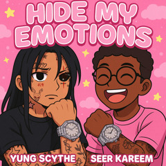Hide My Emotions feat Seer Kareem prod. king80industries
