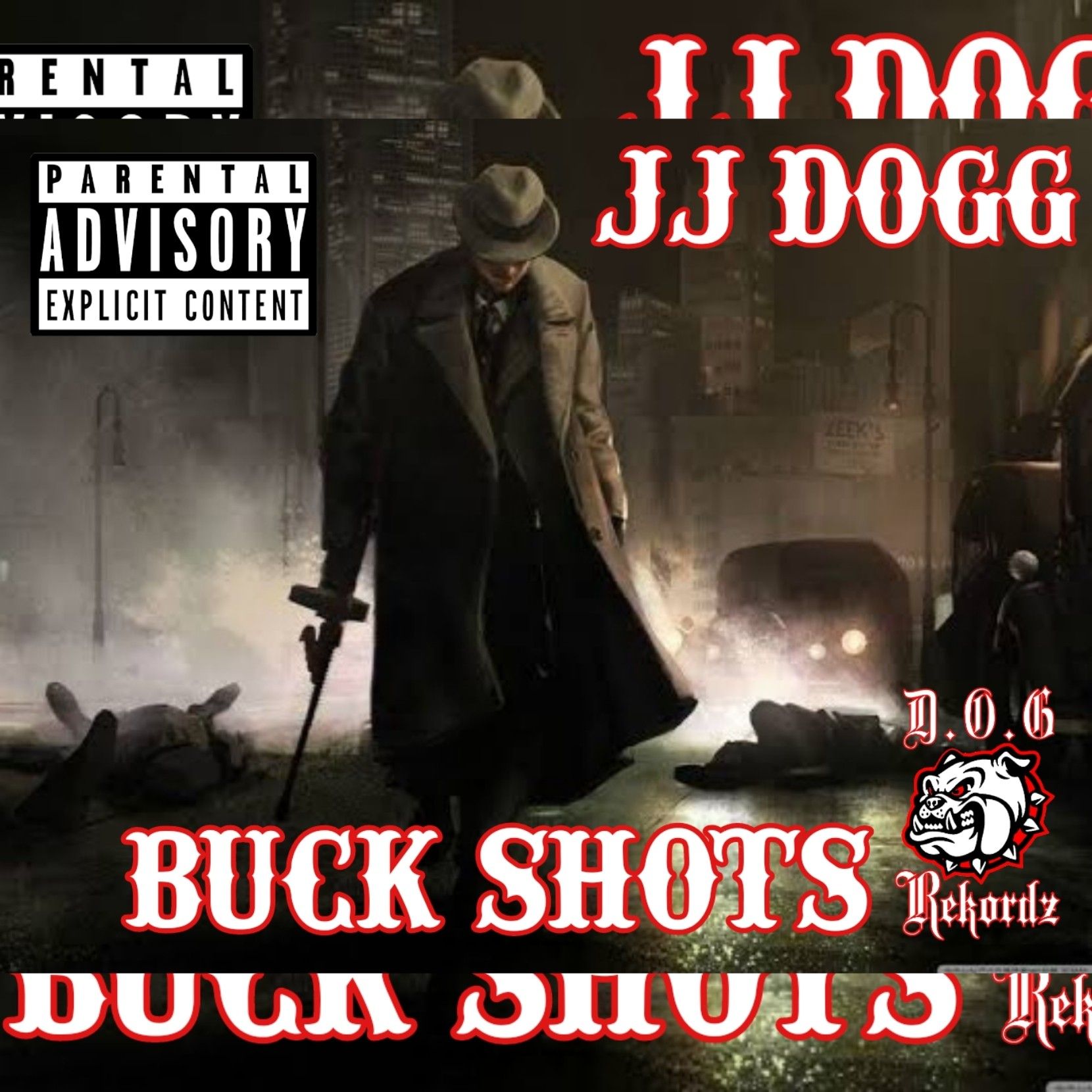 JJ DOGG – Buck Shots