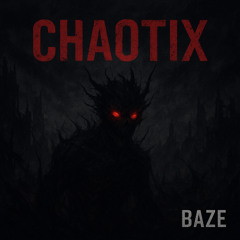 CHAOTIX