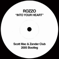 Rozzo - Into Your Heart (Scott Mac & Zander Club 2025 Bootleg) 🔥FREE DOWNLOAD🔥