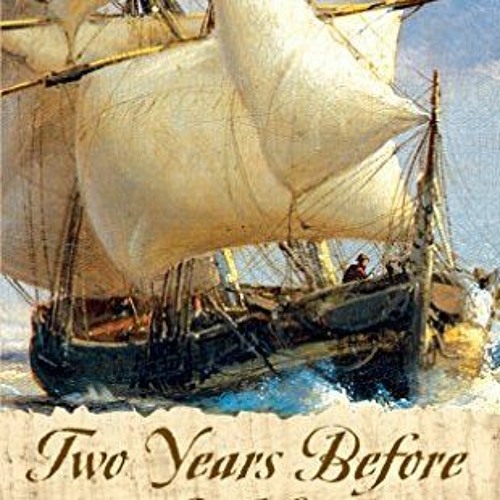 Stream two years before the mast signet classics e reader by user