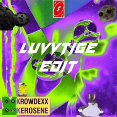 KEROSENE - Krowdexx (luvvtige Edit) [FREE DOWNLOAD]