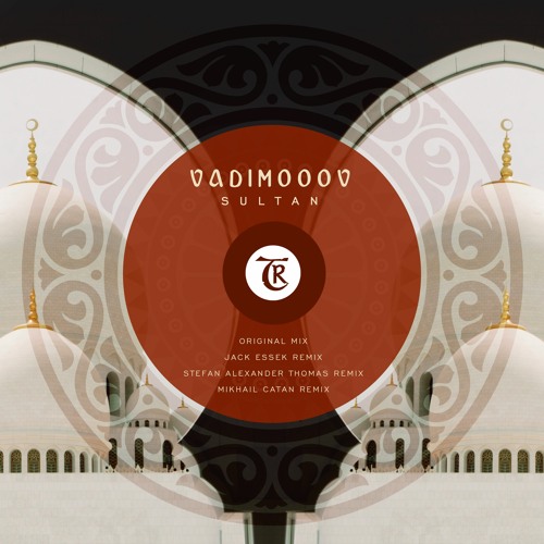 VadimoooV - SultaN (Stefan Alexander Thomas Remix)