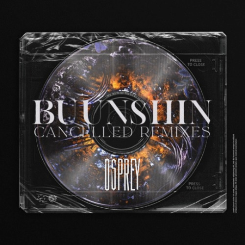 Buunshin - Cancelled (Osprey Remix)