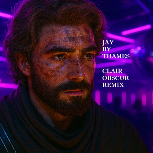 Clair Obscur : Une Vie à t'Aimer (Jay By Thames Remix)