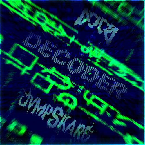 D00D X JVMPSKARE - DECODER
