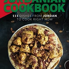 Get EPUB KINDLE PDF EBOOK The Ultimate Jordanian Cookbook: 111 Dishes From Jordan To