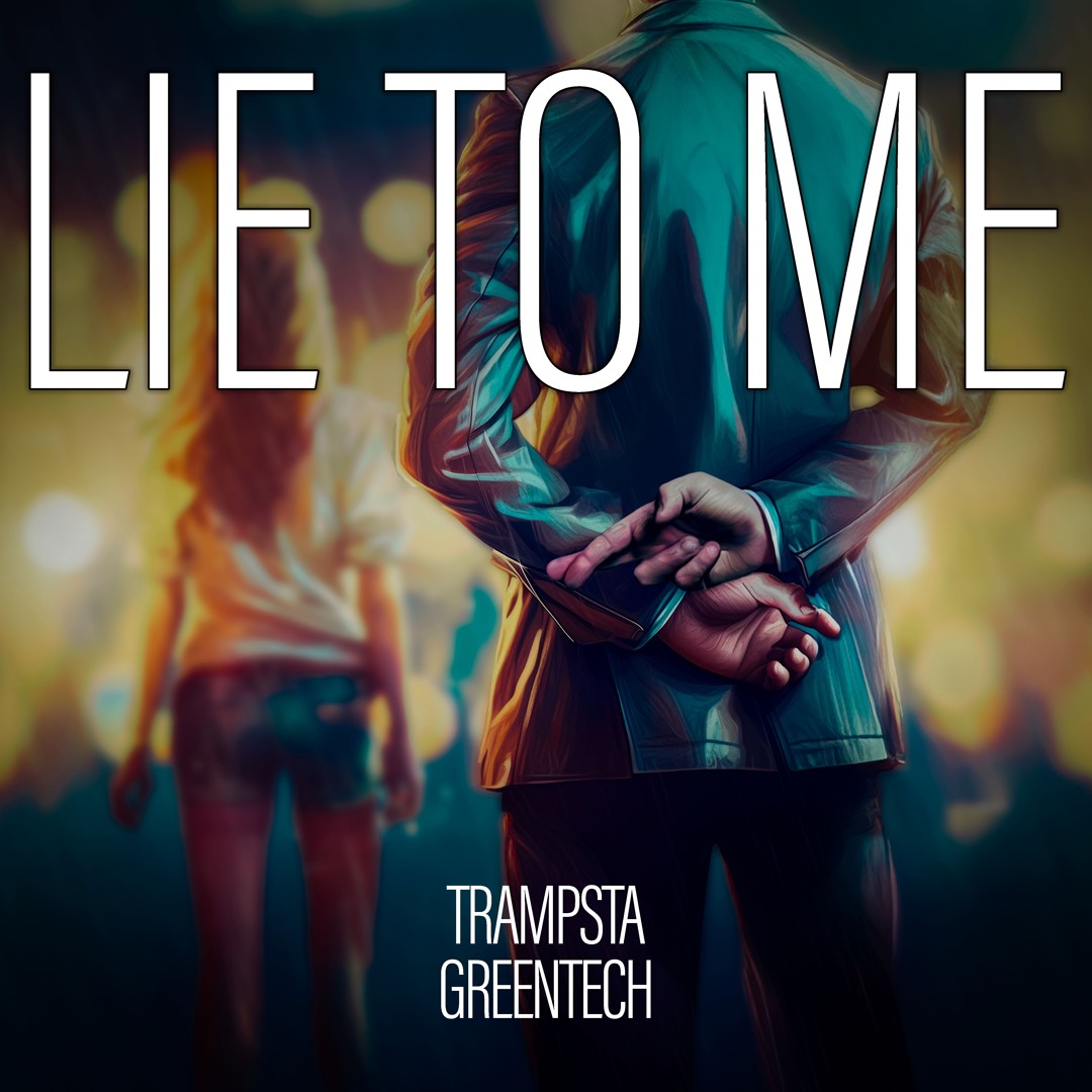 Stream Trampsta Greentech Lie To Me Original Mix by Trampsta Listen online for free on SoundCloud