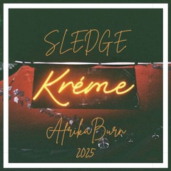 AfrikaBurn '25 - Kult of Kréme - Thursday Night - 09h00 - 00h00