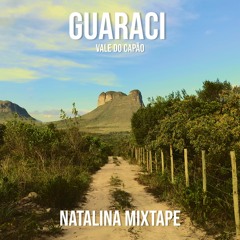Guaraci Natalina Mixtape