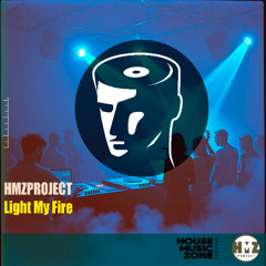 Hmzproject - Light My Fire