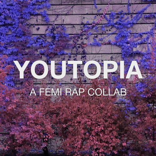 YOUTOPIA - FEMI Rap Collab mit Lena Stoehrfaktor, Breezy, Sir Mantis, Mc Ellebogen