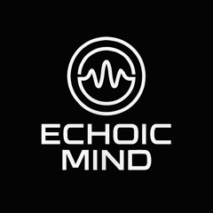 Echoic Mind