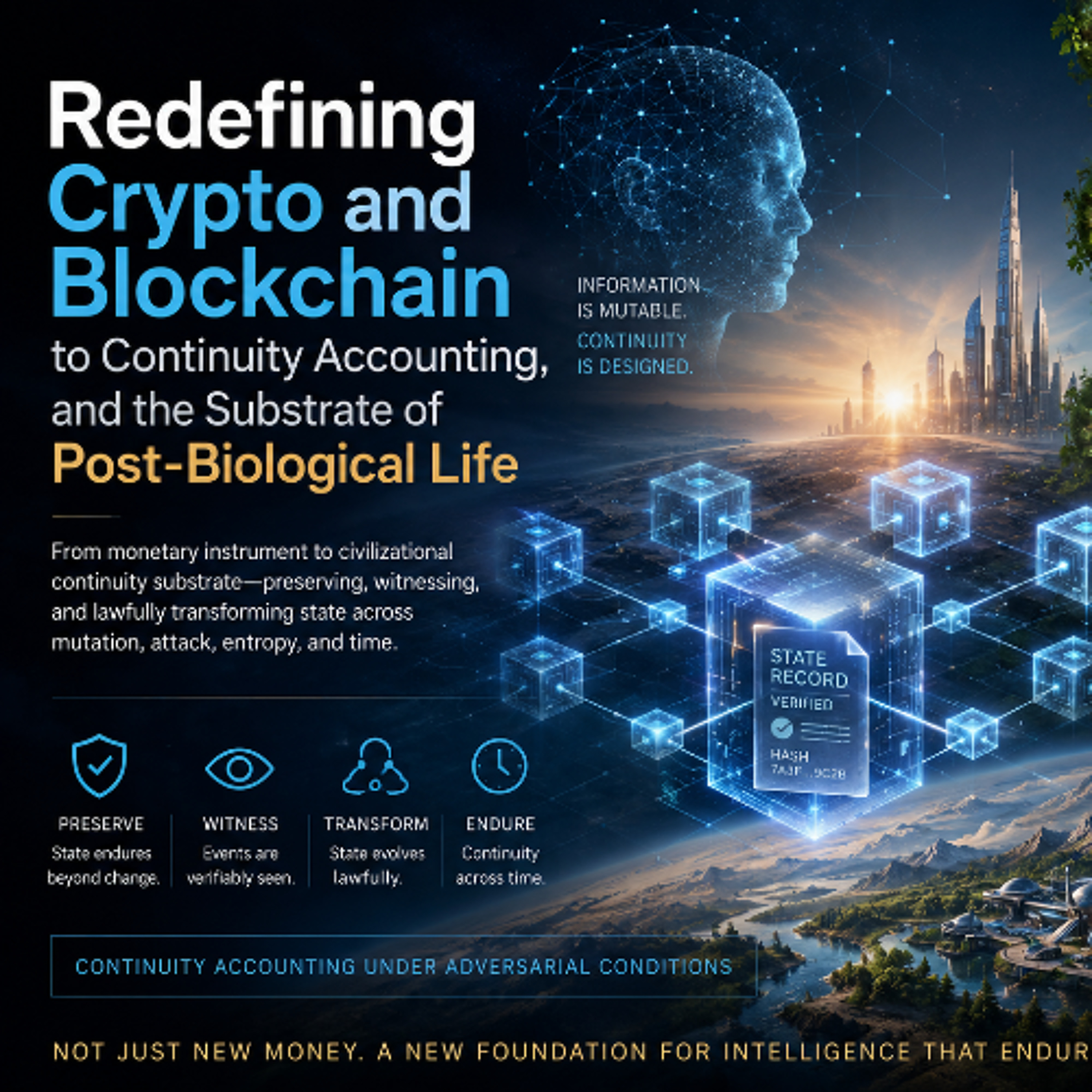 Redefining Crypto and Blockchain to Continuity Accounting, and the Substrate of Post-Biological Life episode artwork