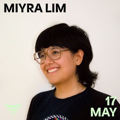 MIYRA LIM - 17/05/24