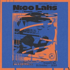 Nico Lahs x Popular® @ Nu Spirit Bar (Bratislava) - 31.10.25