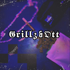 Grillz & Ott