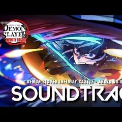 『 Akaza vs Giyu Theme 』- Demon Slayer Infinity Castle Movie OST Cover