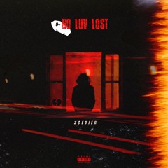No Luv Lost (Head Up)
