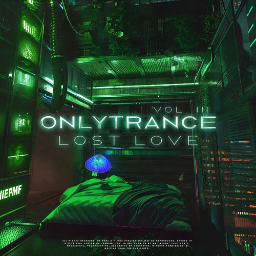 Stream ONLYTRANCE | Listen to VOL. III - LOST LOVE playlist online for ...