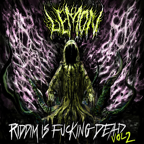 RIDDIM IS FUCKING DEAD VOL. 2