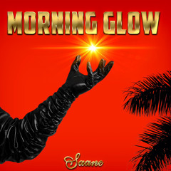 MORNING GLOW by Saane