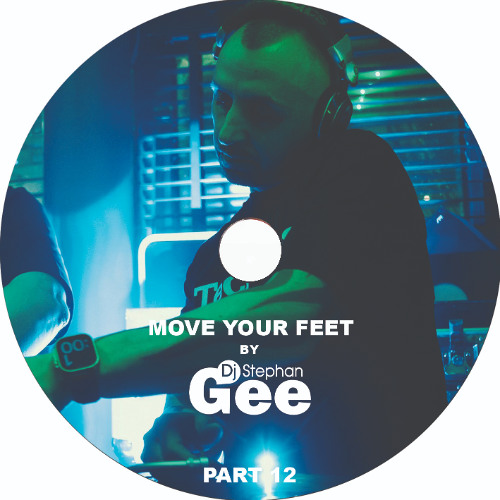 Move Your Feet By Stephan Gee Part 12