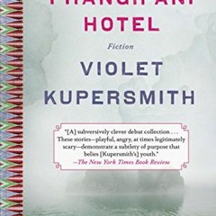 [Get] EBOOK EPUB KINDLE PDF The Frangipani Hotel: Fiction by  Violet Kupersmith 📦