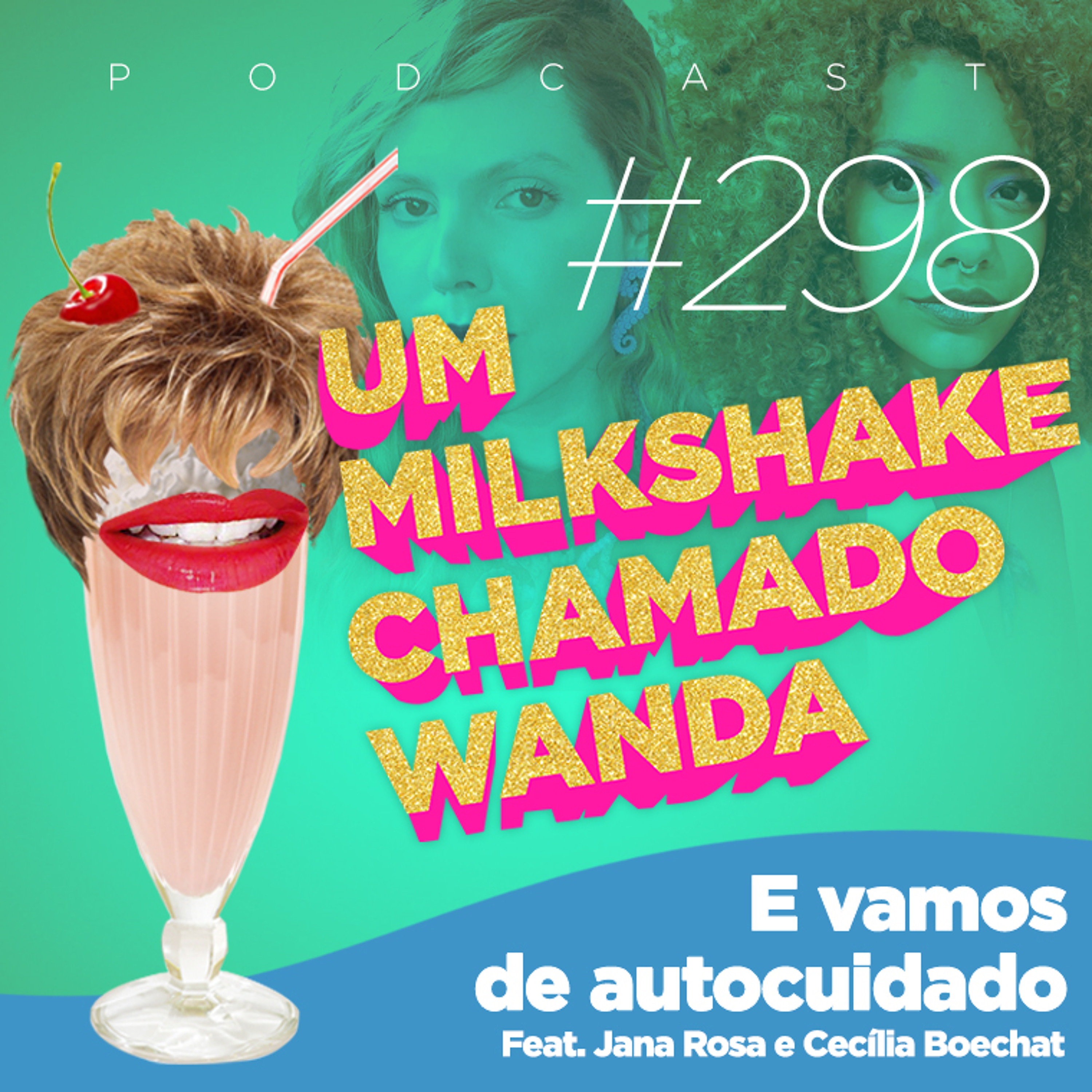 Um Milkshake Chamado Wanda