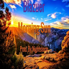 Blazuer - Morning Sun