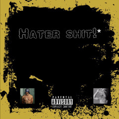 Hater Shit