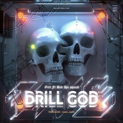 Almas x K1 Cyrus x Shooter - Drill God