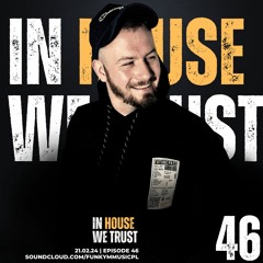 In House We Trust #046