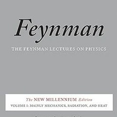 =! The Feynman Lectures on Physics, Vol. I: The New Millennium Edition: Mainly Mechanics, Radia
