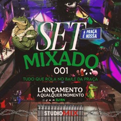 SET MIXADO 001 DO BAILE DO JACARÉ { DJ RN } 2025