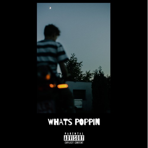 WHATS POPPIN REMIX